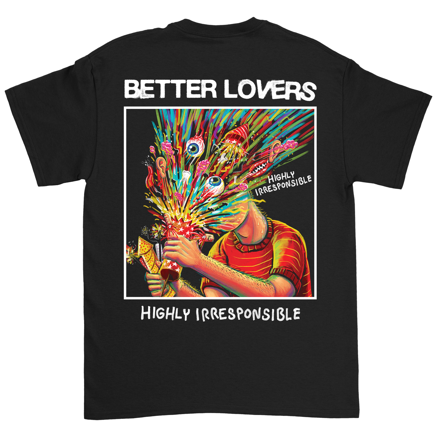 Better Lovers - Highly Irresponsible Album Art T-Shirt