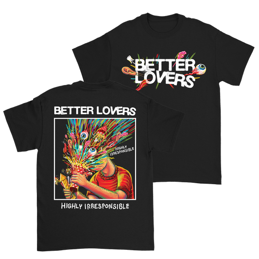 Better Lovers - Highly Irresponsible Album Art T-Shirt