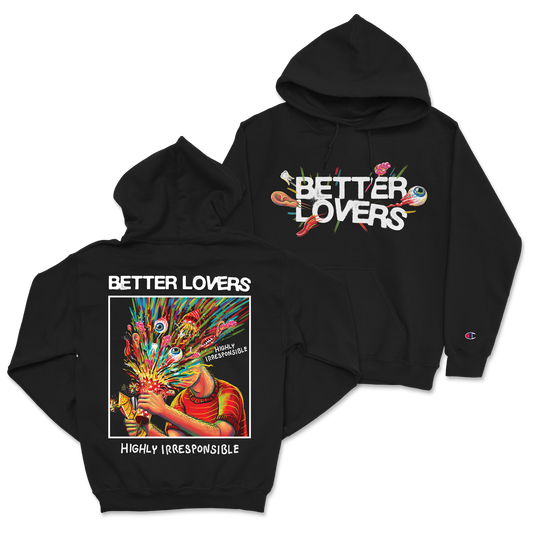 Better Lovers - Highly Irresponsible Album Art Hoodie