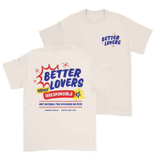 Better Lovers - Not Suitable for Children Shirt